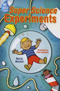 Super Science Experiments (No-sweat Science)