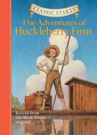 Classic Starts®: The Adventures of Huckleberry Finn (Classic Starts®)