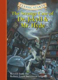 Classic Starts®: The Strange Case of Dr. Jekyll and Mr. Hyde (Classic Starts®)