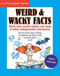 Weird & Wacky Facts (Little Giant Books)