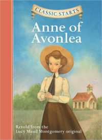 Classic Starts (R): Anne of Avonlea (Classic Starts (R) Series)