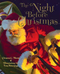 The Night before Christmas : A Visit from St. Nicholas （Reprint）