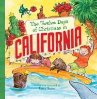 The Twelve Days of Christmas in California (The Twelve Days of Christmas in America)