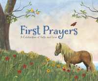 First Prayers : A Celebration of Faith and Love