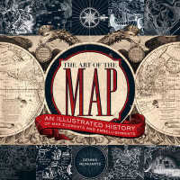 The Art of the Map : An Illustrated History of Map Elements and Embellishments