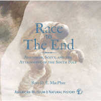 Race to the End : Amundsen, Scott, and the Attainment of the South Pole （SLP）