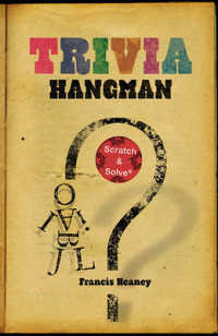 Trivia Hangman (Scratch & Solve Series) （CSM）