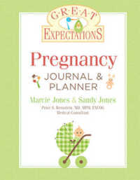 Pregnancy Journal & Planner (Great Expectations) （1 SPI REV）