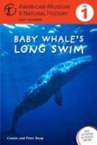 Baby Whale's Long Swim (American Museum of Natural History Easy Readers)