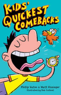 Kids' Quickest Comebacks （Reissue）