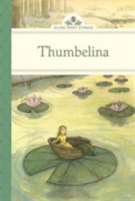 Thumbelina (Silver Penny Stories)