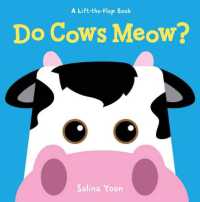 Do Cows Meow? (A Lift-the-flap Book) （Board Book）