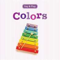 Colors (Say & Play) （BRDBK）