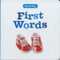 First Words (Say & Play) （BRDBK）