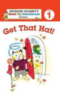 Get That Hat! (Richard Scarry's Readers (Richard Scarry's Great Big Schoolhouse))