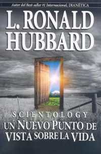 Scientology: Un Nuevo Punto de Vista Sobre La Vida