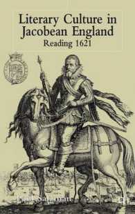 Literary Culture in Jacobean England : Reading 1621