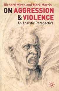 攻撃性と暴力の精神分析<br>On Aggression and Violence : An Analytic Perspective