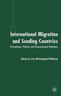 International Migration and Sending Countries : Perceptions, Policies, and Transnational Relations