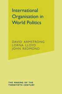 世界政治における国際組織（第３版）<br>International Organisation in World Politics （3TH）