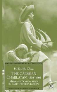 The Calabrian Charlatan, 1598-1603 : Messianic Nationalism in Early Modern Europe (Early Modern History)