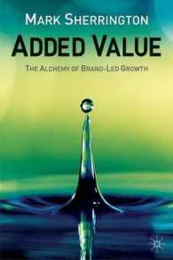 Added Value : The Alchemy of Brand-Led Growth