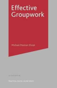 効果的グループワーク（第２版）<br>Effective Groupwork (Practical Social Work) （2ND）