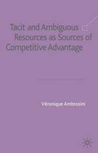 競争優位の起源としての暗黙の資源<br>Tacit and Ambiguous Resources as Sources of Competitive Advantage