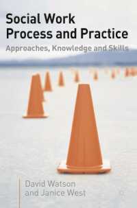 ソーシャルワーク：過程と実践<br>Social Work Process and Practice : Approaches, Knowledge and Skill