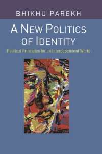 Ｂ．パレック著／アイデンティティの新政治学<br>A New Politics of Identity : Political Principles for an Interdependent World