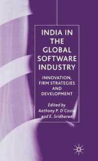 India in the Global Software Industry : Innovation, Firm Strategies and Development