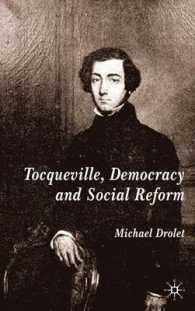 トクヴィル、民主主義と社会改革<br>Tocqueville, Democracy and Social Reform