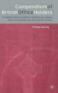 Compendium of British Office Holders (a Complete Listing of Holders of Political and Religious Office in the British Isles Since the Fifth Century （First edition. Hardback.）