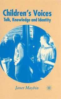 児童の声<br>Children's Voices : Talk, Knowledge and Identity