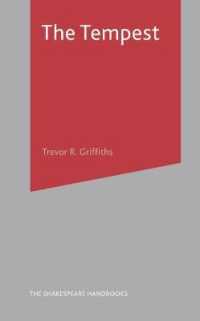 シェイクスピア『テンペスト』ハンドブック<br>The Tempest (The Shakespeare Handbooks)