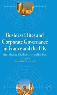 フランス及び英国における企業エリートとコーポレート・ガバナンス<br>Business Elites and Corporate Governance in France and the UK (French Politics, Society, and Culture Series)