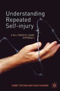 繰り返す自傷行為の理解<br>Understanding Repeated Self-Injury : A Multidisciplinary Approach