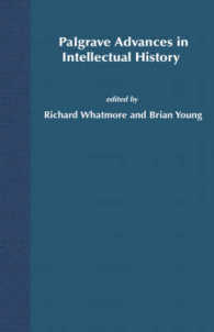 知の歴史最新研究要覧<br>Palgrave Advances in Intellectual History (Palgrave Advances)