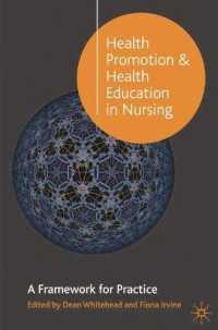 Health Promotion and Health Education in Nursing : A Framework for Practice