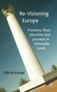 ヨーロッパの国境、場所のアイデンティティと道程<br>Re-Visioning Europe : Frontiers, Place Identities and Journeys in Debatable Lands