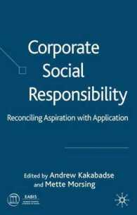 企業の社会的責任<br>Corporate Social Responsibility : Reconciling Aspiration with Application
