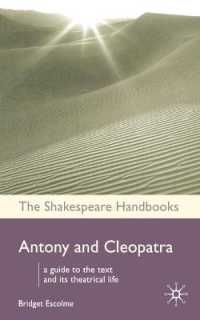 アントニーとクレオパトラ（シェイクスピア・ハンドブック）<br>Antony and Cleopatra (The Shakespeare Handbooks)