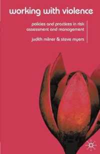 暴力への対応：リスク、安全性と責任<br>Working with Violence : Policies and Practices in Risk Assessment and Management