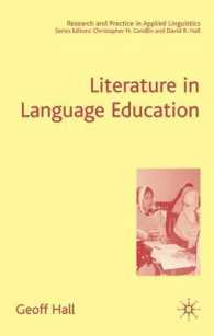 語学教育における文学<br>Literature in Language Education (Research and Practice in Applied Linguistics)