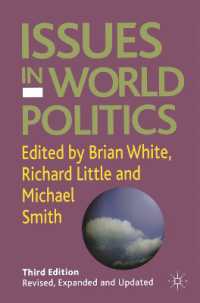 世界政治の諸問題（第３版）<br>Issues in World Politics （3 REV UPD）