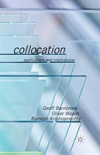 コロケーション：コーパス言語学の応用<br>Collocation : Applications and Implications