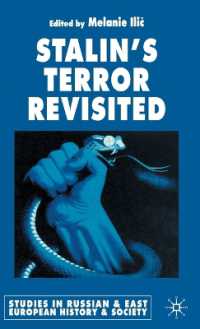 スターリン再訪<br>Stalin's Terror Revisited (Studies in Russian & Eastern European History)