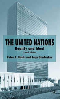 国際連合：現実と理想（第４版）<br>The United Nations : Reality and Ideal （4TH）