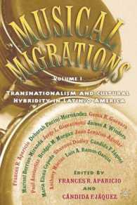 Musical Migrations : Transnationalism and Cultural Hybridity in Latin/O America 〈1〉