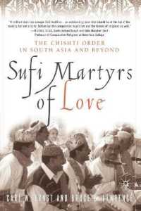 Sufi Martyrs of Love : The Chishti Order in South Asia and Beyond